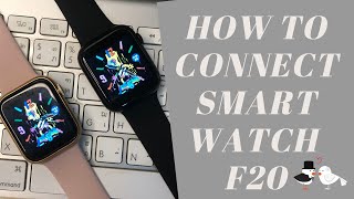 How to connect smart watch model F20 iwo11 iwo12 BT call Smart watch Series 5