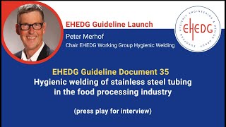 Hygienic welding of stainless steel tubing in the food processing industry | New available guideline