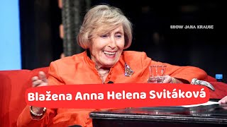 3. Blažena Anna Helena Svitáková - Show Jana Krause 15. 1. 2025