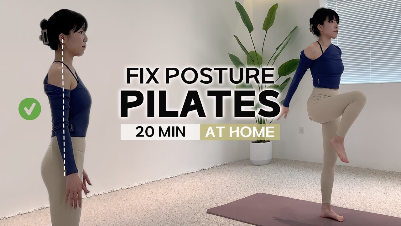 20 Min Fix Posture Pilates Workout Correct Your Posture Balance