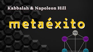 METAEXITO: Kabbalah del Arbol de la Vida - a la LUZ de Piense y Hágase Rico de Napoleon Hill