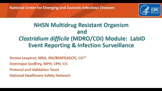 2018 NHSN Training - MRSA Bacteremia and CDI LabID Event Reporting