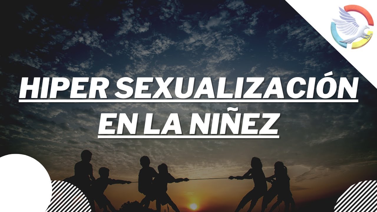 La Hiper Sexualización Infantil - YouTube