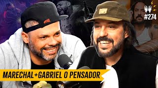 MARECHAL + GABRIEL O PENSADOR - Flow #274