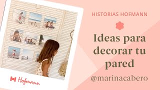 Ideas para DECORAR tu pared con CUADROS PERSONALIZADOS - Hofmann