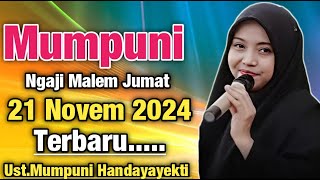 Mumpuni Ngaji Malem Jumat 21 NOVEMBER 2024 Terbaru... || Ceramah Ustadzah Mumpuni Handayayekti 2024