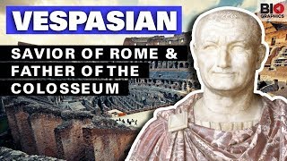 Vespasian: Savior of Rome & Father of the Colosseum