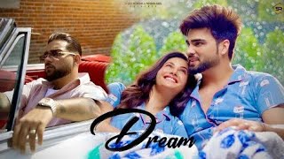 Dream (Official Video) Inder Chahal | Karan Aujla | Yeah Proof | Amyra | New Punjabi Song 2022