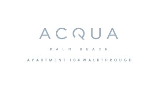 Acqua Apartment 104 Walkthrough