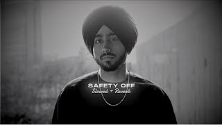 " Safety Off - Shubh | (Slowed + Reverb) "