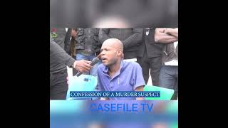 Watch The Confession Of Man Who Colluded With His Friends To Rape And Kill His Customer