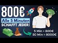 BEWEIS: 800€ IN 5 Minuten🤯🚀💸 Online Geld verdienen 2024 ohne Startkapital