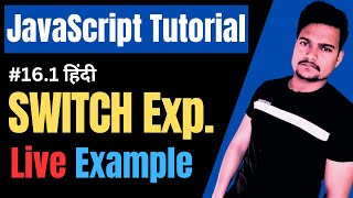 Switch Statement Example in JavaScript | JavaScript Switch Example | JS Tutorial | Part - 16.1