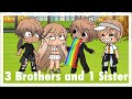 3 Brothers and 1 Sister|| GLMM|| Gacha Life Mini Movie