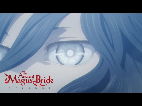 Eye Contact with a God The Ancient Magus' Bride Season 2 Part 2