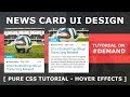 News Card UI Design with Cool Hover Effects -  Card User Interface Design Tuorial using Bootstrap
