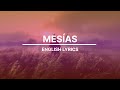 Averly Morillo  - MesÍas (ven Ven)  English Lyrics