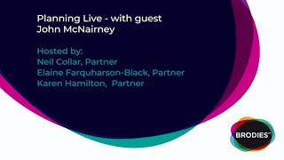 Planning Live - with guest John McNairney