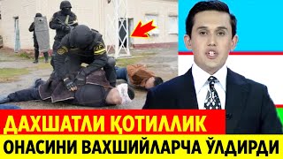 ДАХШАТЛИ ҚОТИЛЛИК ФОЖЕА СОДИР БЎЛДИ СРОЧНО КЎРИНГ