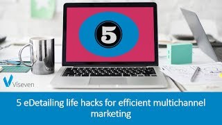 VISEVEN | 2018 | Webinar | eDetailing Lifehacks for Pharma Marketing