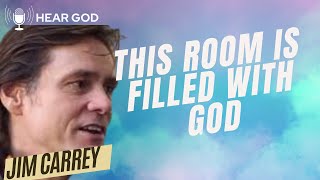 Jim Carrey, This Room is Filled with God