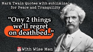 36 Quotes from MARK TWAIN that are worth listening to! | Life changing Quotes