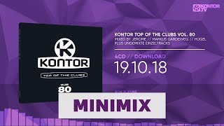 Kontor Top Of The Clubs Vol. 80 (Official Minimix HD)