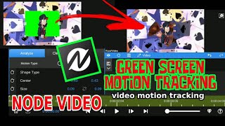 Tutorial Green Screen Motion Tracking | Node Video Basic