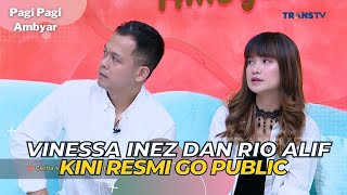 VINESSA INEZ dan RIO ALIF Kini Resmi GO PUBLIC | PAGI PAGI AMBYAR (30/5/23) P1