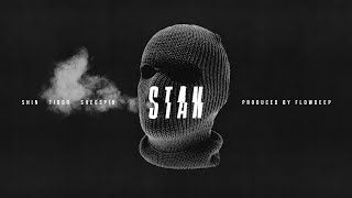 SHIN x TIBOR x SHEGSPIR - STAN 🎱