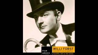 Willi Forst - Man hat´s nicht leicht