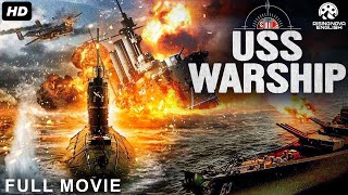 USS WARSHIP - Full Hollywood Action Movie | English Movie | Jeremy King, Tim Large | Free Movie