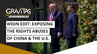 WION Edit: Exposing the rights abuses of China \u0026 The U.S.