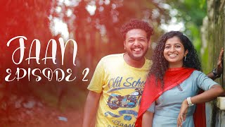 JAAN | EPISODE 2 | MALAYALAM WEB SERIES | WUNDER FRAMES ENTERTAINMENTS