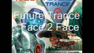 Future Trance - Face 2 Face