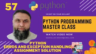 Error Exception Handling Assignments Solution Python|Python Programming Master Class|Nasrullah Mahar