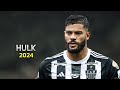 Hulk 2024 ● Atlético Mineiro ► Magic Skills, Goals & Assists | HD