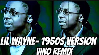 Lil Wayne - 1950s Version millionaire