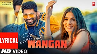 Wangan by Shivjot (Video Song) with lyrics | Latest Punjabi Songs 2023 | T-Series