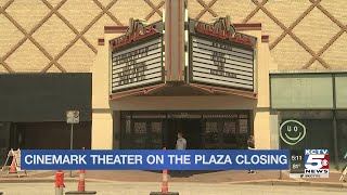Cinemark theater on the Plaza closing