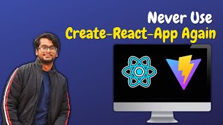 Never Use Create React App Again - Vite vs Create-React-App
