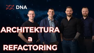 Refactoring a Architektura, bez nudy! [DNA LIVE]