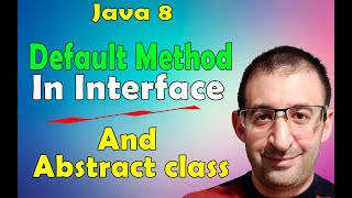 23- Java 8 Tutorial - Difference between Interface with Default Methods and Abstract Class