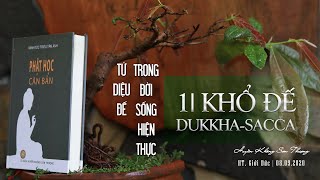 Tứ Diệu Đế Trong Đời Sống Hiện Thực | 1- Khổ  Đế (Dukkha - Sacca) | HT Giới Đức | Ngày 7/92020