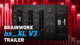 Brainworx bx_XL V3 - Trailer | Plugin Alliance