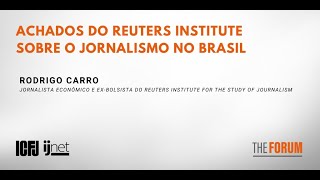 Webinar #19: Achados do Reuters Institute sobre o jornalismo no Brasil