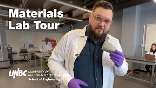 UNBC Materials Lab Tour - School of Engineering