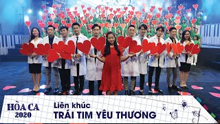 Hòa ca 2020 | Liên khúc 