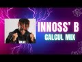 INNOSS B CALCUL ALBUM COMPLET MIX