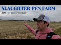 SLAUGHTER PEN FARM (Battle of Fredericksburg)